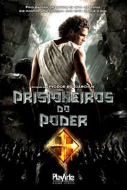 Prisioneiros do Poder (2008)