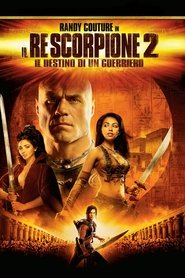 watch Il re scorpione 2 - Il destino di un guerriero now