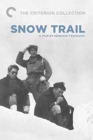 Snow Trail movie release date online and review english subs 1947