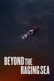Poster Beyond the Raging Sea 2024