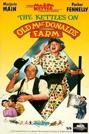 The Kettles on Old MacDonald’s Farm Movie The Kettles on Old MacDonald’s Farm Movie