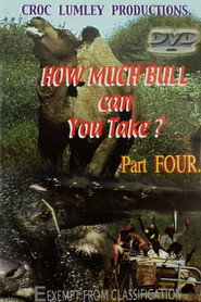 How Much Bull Can You Take - Part Four