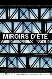 Miroirs d’été (2007)