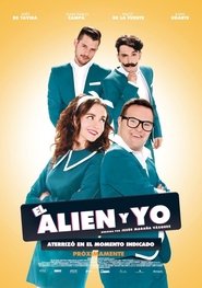 The Alien and Me постер