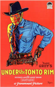 Under the Tonto Rim 1928 吹き替え 無料動画