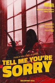 Poster Tell Me You're Sorry 2023