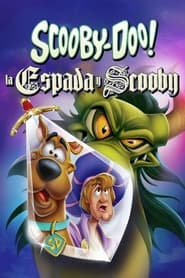 ¡Scooby-Doo! La Espada y Scooby 2021