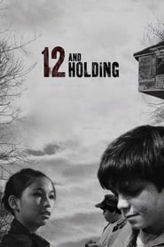 12 and Holding 2006 مشاهدة وتحميل فيلم مترجم بجودة عالية