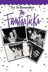 Poster Try to Remember: The Fantasticks