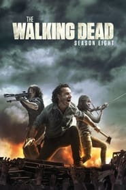 The Walking Dead: Invazia zombi: Sezonul 8