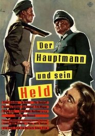 Der Hauptmann und sein Held (1955) Der Hauptmann und sein Held (1955)
