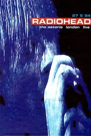 Poster Radiohead | The Astoria, London Live