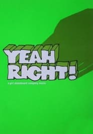 Yeah Right! streaming