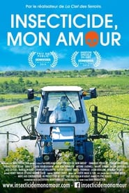 Insecticide, mon amour streaming