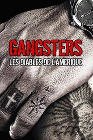 Affiche de Gangsters : Les diables de l'Amérique
