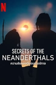 Secrets of the Neanderthals HD