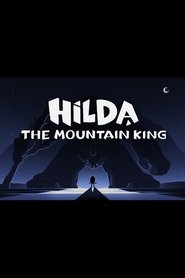 Nonton Hilda and the Mountain King (2021) Film Subtitle Indonesia Streaming Movie Download Gratis Online Hilda and the Mountain King (2021)
