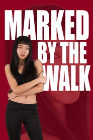 Marked By The Walk