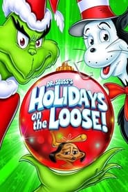 Dr. Seuss's Holidays on the Loose!