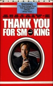 Poster Unfiltered Comedy: The Making of 'Thank You For Smoking' 2006