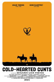 Cold-Hearted Cunts (2024)