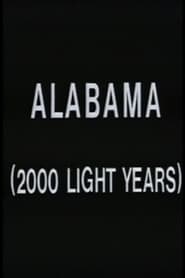 Alabama: 2000 Light Years from Home