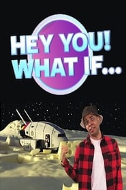 TV Shows Like  Hey You! What If...