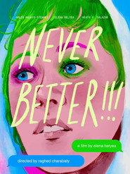Never Better!!!