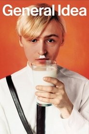 General Idea: Art, AIDS and the fin de siècle (2008)