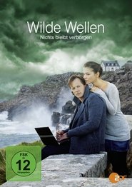 Wilde Wellen – Nichts bleibt verborgen