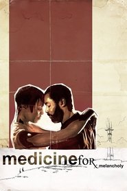 Poster for Medicine for Melancholy