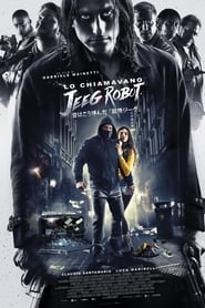 watch Lo chiamavano Jeeg Robot now