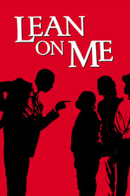مشاهدة فيلم Lean On Me 1989 مباشر اونلاين