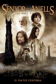 El Senyor dels Anells: Les dues torres (2002)