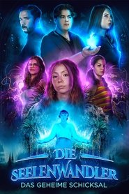 Poster Die Seelenwandler - Das geheime Schicksal 