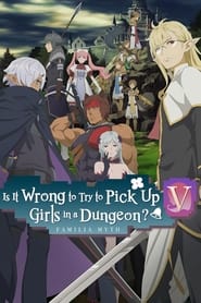 Poster for Is It Wrong to Try to Pick Up Girls in a Dungeon? V