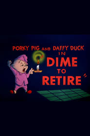 Dime to Retire (1955)