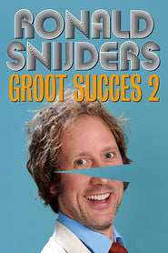 Ronald Snijders: Groot Succes 2 streaming