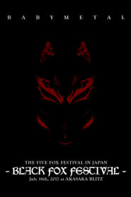 Babymetal - The Five Fox Festival in Japan - Black Fox Festival