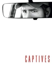 Captives film en streaming