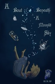 A Boat, Beneath A Moonlit Sky (2020)