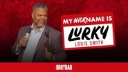 Louis Smith: My Nickname is Lurky