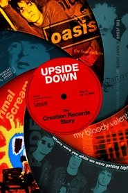 Poster Upside Down: The Creation Records Story 2010