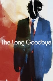 The Long Goodbye постер