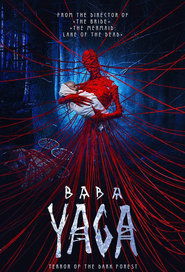 BABA YAGA TERROR OF THE DARK FOREST (2020) จ้างผีมาเลี้ยงเด็ก