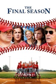 The Final Season (2007)