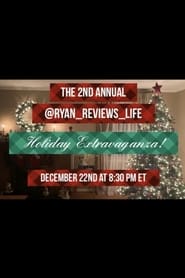 The 2nd Annual Ryan_Reviews_Life Holiday Extravaganza (2020)