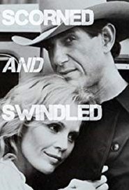 Poster Scorned and Swindled 1984