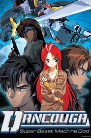 Dancougar – Super Beast Machine God (1985)