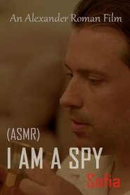 I Am A Spy : Sofia) I Am A Spy : Sofia (2022)